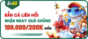 Khuyến mại EV88 - Bắn cá miên man nhận ngay quà khủng